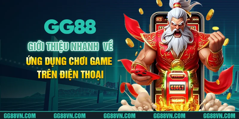 Giới thiệu nhanh về ứng dụng chơi game trên điện thoại Giới thiệu nhanh về ứng dụng chơi game trên điện thoại