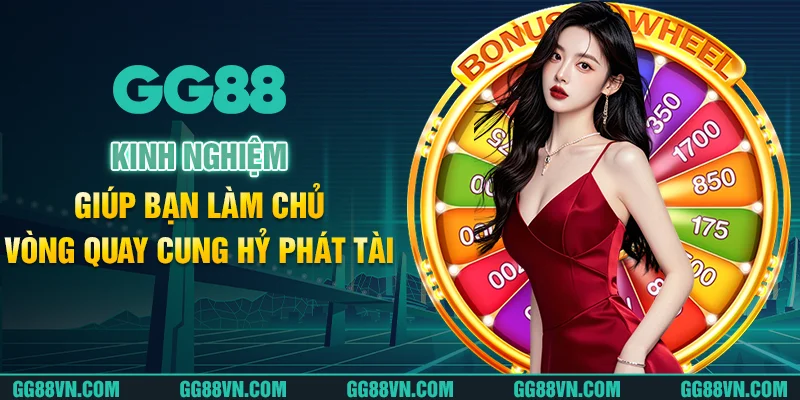 Kinh nghiệm giúp bạn làm chủ vòng quay Cung Hỷ Phát Tài Kinh nghiệm giúp bạn làm chủ vòng quay Cung Hỷ Phát Tài