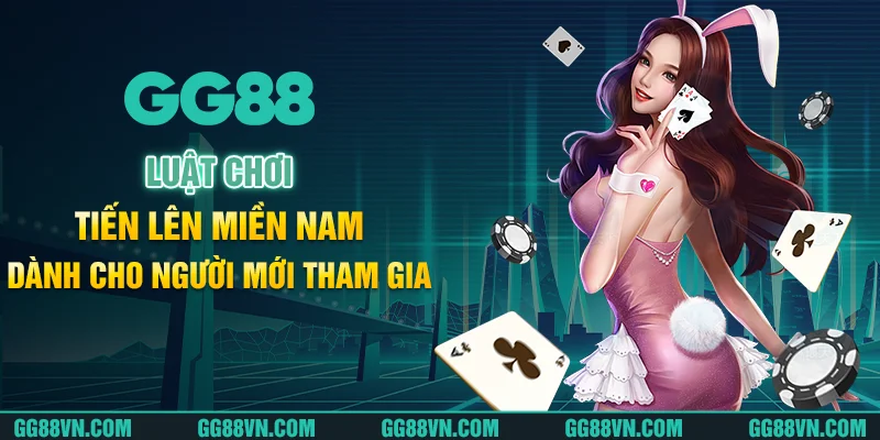 Luật chơi tiến lên miền nam dành cho người mới tham gia Luật chơi tiến lên miền nam dành cho người mới tham gia