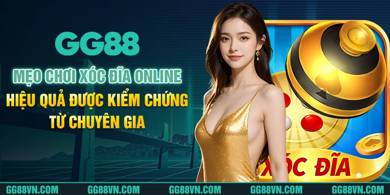 Mẹo chơi xóc đĩa online hiệu quả được kiểm chứng từ chuyên gia Mẹo chơi xóc đĩa online hiệu quả được kiểm chứng từ chuyên gia