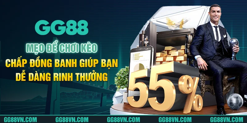 Mẹo để chơi kèo chấp đồng banh giúp bạn dễ dàng rinh thưởng Mẹo để chơi kèo chấp đồng banh giúp bạn dễ dàng rinh thưởng