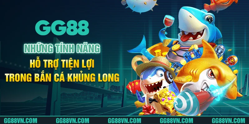 Những tính năng hỗ trợ tiện lợi trong bắn cá khủng long Những tính năng hỗ trợ tiện lợi trong bắn cá khủng long