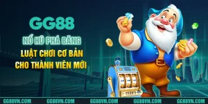 Nổ Hũ Phá Băng - Luật Chơi Cơ Bản Cho Thành Viên Mới