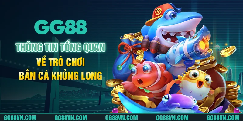 Thông tin tổng quan về trò chơi bắn cá khủng long Thông tin tổng quan về trò chơi bắn cá khủng long
